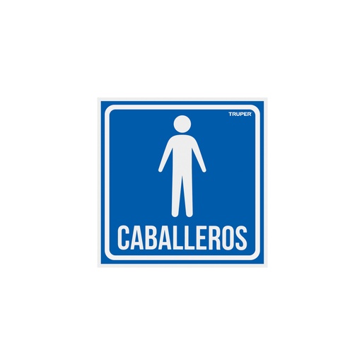 [18474] Letrero de señalización 'CABALLEROS', 19 x 19 cm, TRUPER LIN-09